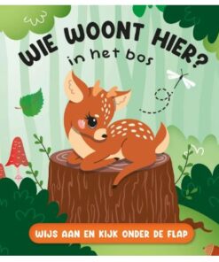 Kinderboek - wie woont er hier - bos